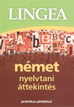 Lingea német nyelvtani áttekintés - Praktikus példákkal