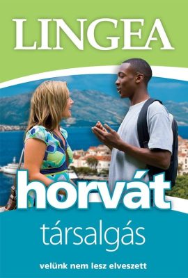 Horvát társalgás light (velünk nem lesz elveszett)