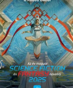 Az év magyar science fiction és fantasynovellái 2025