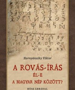 Rovás-írás él-e a magyar nép között?