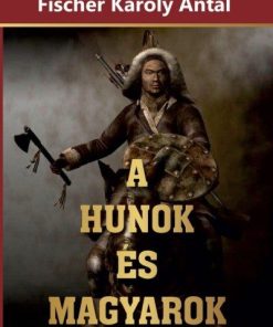 A Hunok és Magyarok