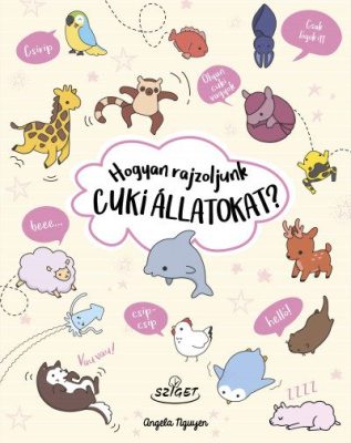 Hogyan rajzoljunk cuki állatokat?