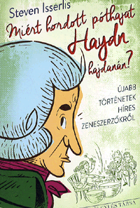 Miért hordott póthajat Haydn hajdanán