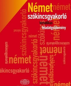 Német szókincsgyakorló tematikus feladatgyűjtemény