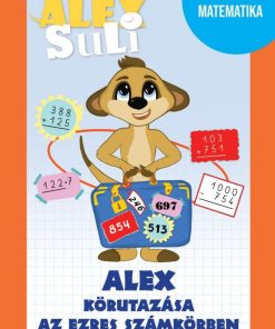Alex Suli -  Alex körutazása az ezres számkörben