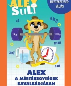 Alex Suli - Alex a mértékegységek kavalkádjában