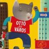 Ottó és a város