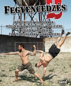 Fegyencedzés 2.