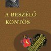 A beszélő köntös