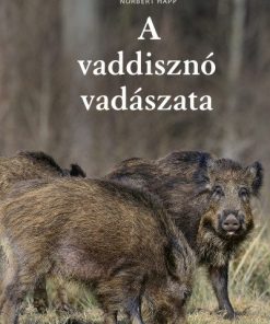 A vaddisznó vadászata