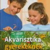 Akvarisztika gyerekeknek