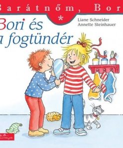 Bori és a fogtündér - Barátnőm, Bori