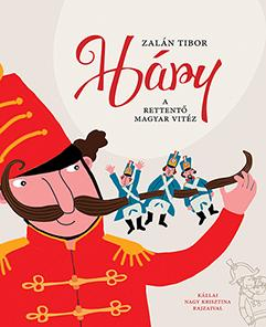 Háry - A rettentő magyar vitéz