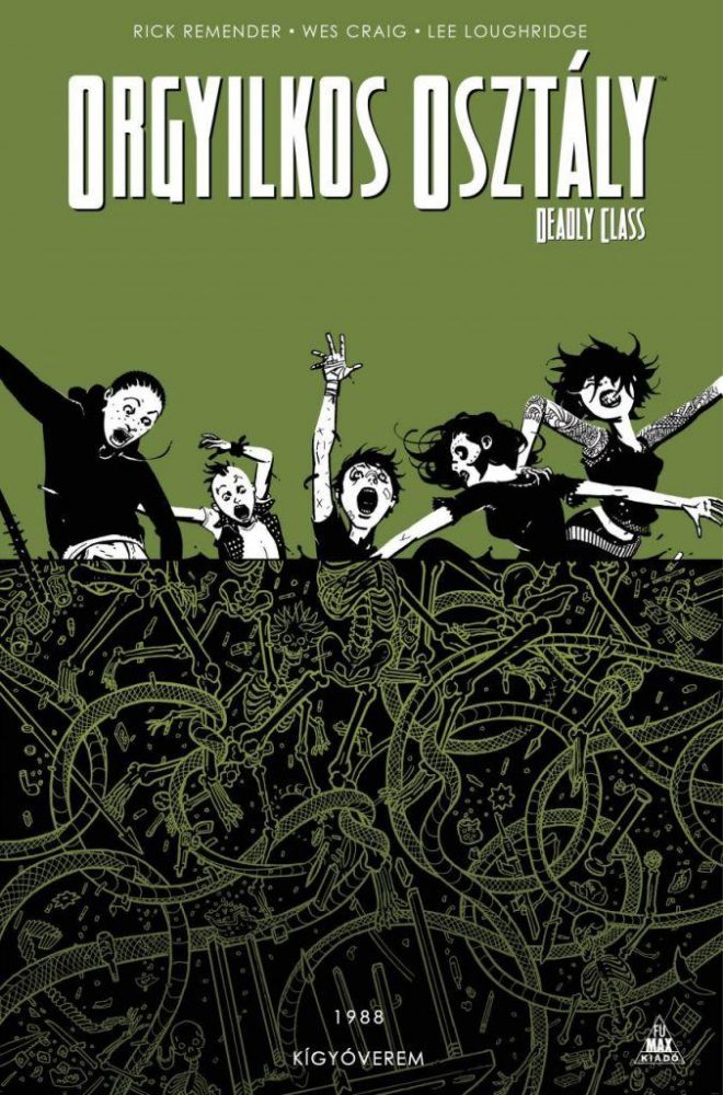 Orgyilkos osztály - Deadly Class 3. - Kígyóverem - Image 2