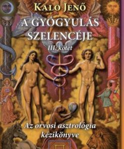 A gyógyulás szelencéje 3. - Az orvosi asztrológia kézikönyve - Image 2