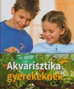 Alternative view of Akvarisztika gyerekeknek
