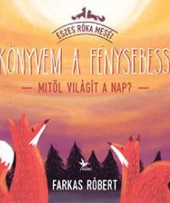 Alternative view of Első könyvem a fénysebességről – Mitől világít a Nap?