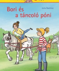Alternative view of Bori és a táncoló póni (Bori regény 17.)