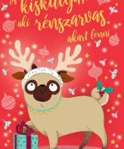 A kiskutya, aki rénszarvas akart lenni - Image 2