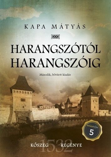 Harangszótól harangszóig - Kőszeg regénye - Image 2