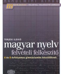 Magyar nyelv felvételi felkészítő 6 és 8 évfolyamos gimnáziumba készülőknek - Image 2