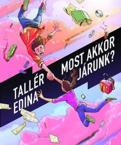Alternative view of Most akkor járunk?
