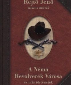 A Néma Revolverek Városa és más történetek - Image 2