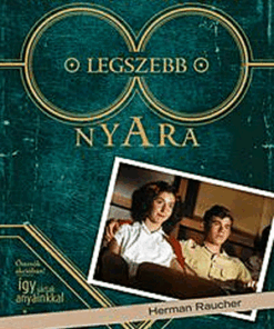 Kamaszkorom legszebb nyara