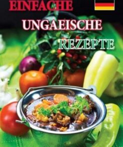 Einfache ungarische Rezepte