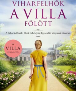 Viharfelhők a villa fölött