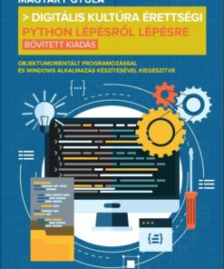 Digitális kultúra érettségi - Python lépésről lépésre