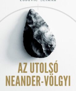 Az utolsó Neander-völgyi