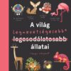 A világ legnevetségesebb állatai