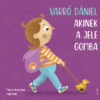 Akinek a jele gomba