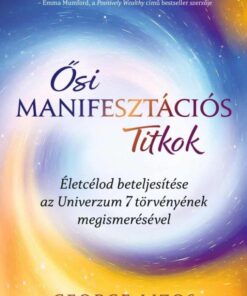 Ősi manifesztációs titkok