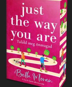 Just The Way You Are – Találd meg önmagad - Éldekorált kiadás