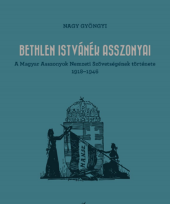 Bethlen Istvánék asszonyai