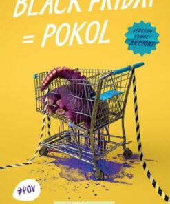 Black Friday = Pokol