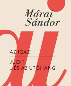 Az igazi – Judit... és az utóhang