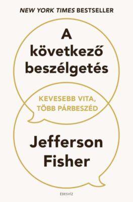 A következő beszélgetés - Kevesebb vita, több párbeszéd
