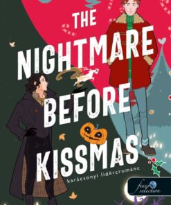 The Nightmare Before Kissmas - Karácsonyi lidércrománc (Felségek és szerelmeik 1.)