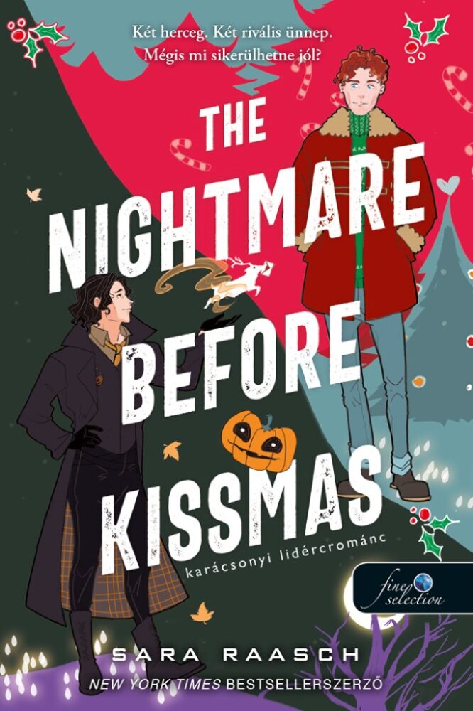 The Nightmare Before Kissmas - Karácsonyi lidércrománc (Felségek és szerelmeik 1.)