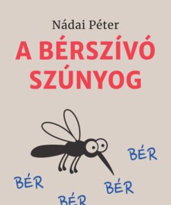 A bérszívó szúnyog