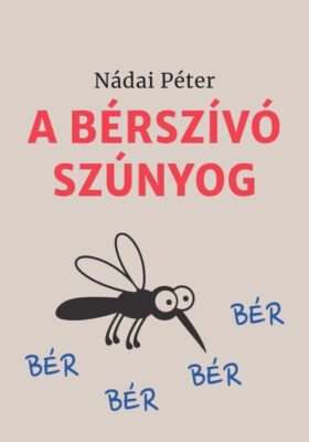 A bérszívó szúnyog