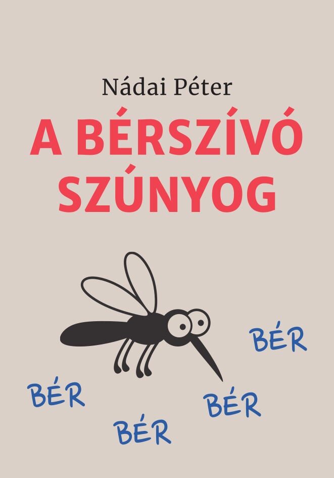 A bérszívó szúnyog