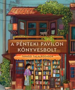 A Pénteki Pavilon könyvesbolt - Tavaszi találkozások