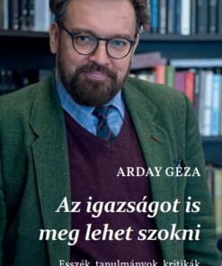 Az igazságot is meg lehet szokni