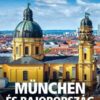 München és Bajorország - barangoló