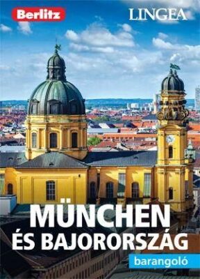 München és Bajorország - barangoló