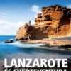 Lanzarote és Fuerteventura - barangoló